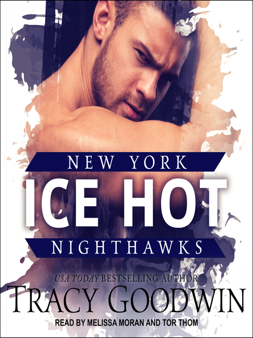 Title details for Ice Hot by Tracy Goodwin - Available